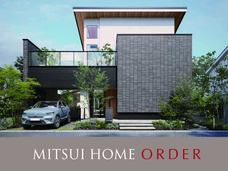 MITSUI HOME ORDER